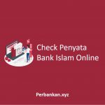 Check Penyata Bank Islam Online