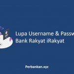 Lupa Username dan Password Bank Rakyat