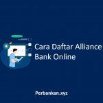 Cara Daftar Alliance Bank Online