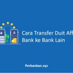 Cara Transfer Duit Affin Bank ke Bank Lain