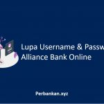 Lupa Username dan Password Alliance Bank Online