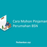 Pinjaman Perumahan BSN