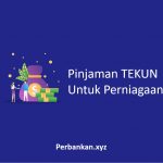 Pinjaman TEKUN Untuk Perniagaan