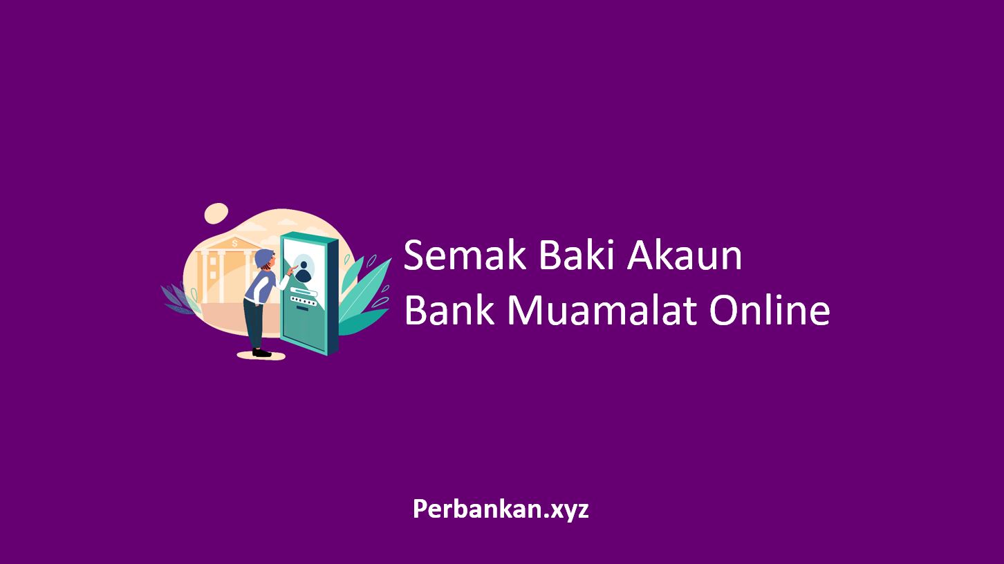 Semak Baki Akaun Bank Muamalat Online