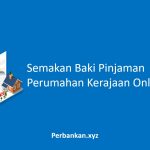 Semakan Baki Pinjaman Perumahan Kerajaan Online