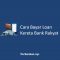 Cara Bayar Loan Kereta Bank Rakyat