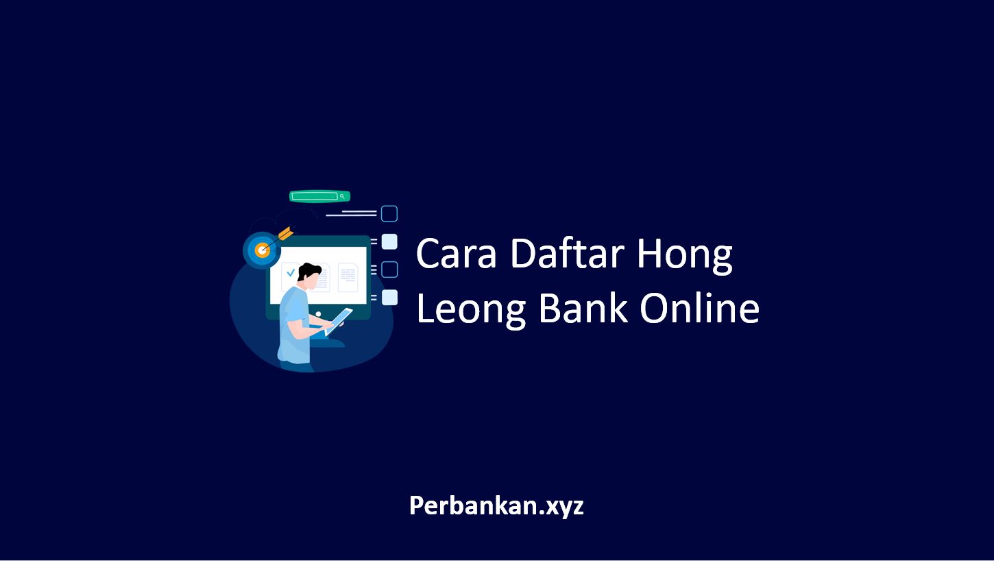Cara Daftar Hong Leong Bank Online