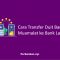 Cara Transfer Duit Bank Muamalat ke Bank Lain