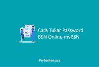 Cara Tukar Password BSN Online Cara Tukar Password BSN Online