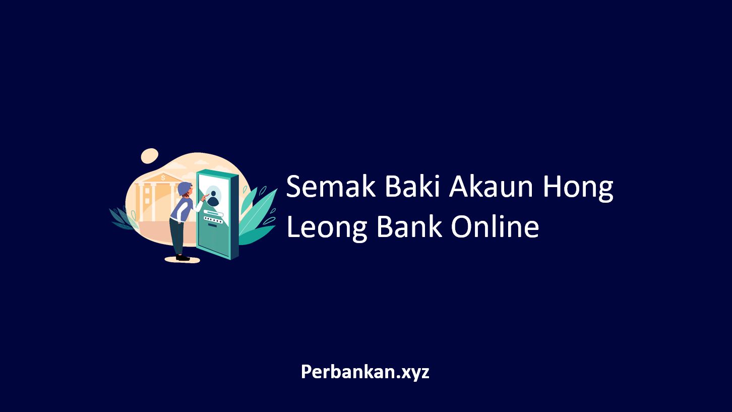 Semak Baki Akaun Hong Leong Bank Online