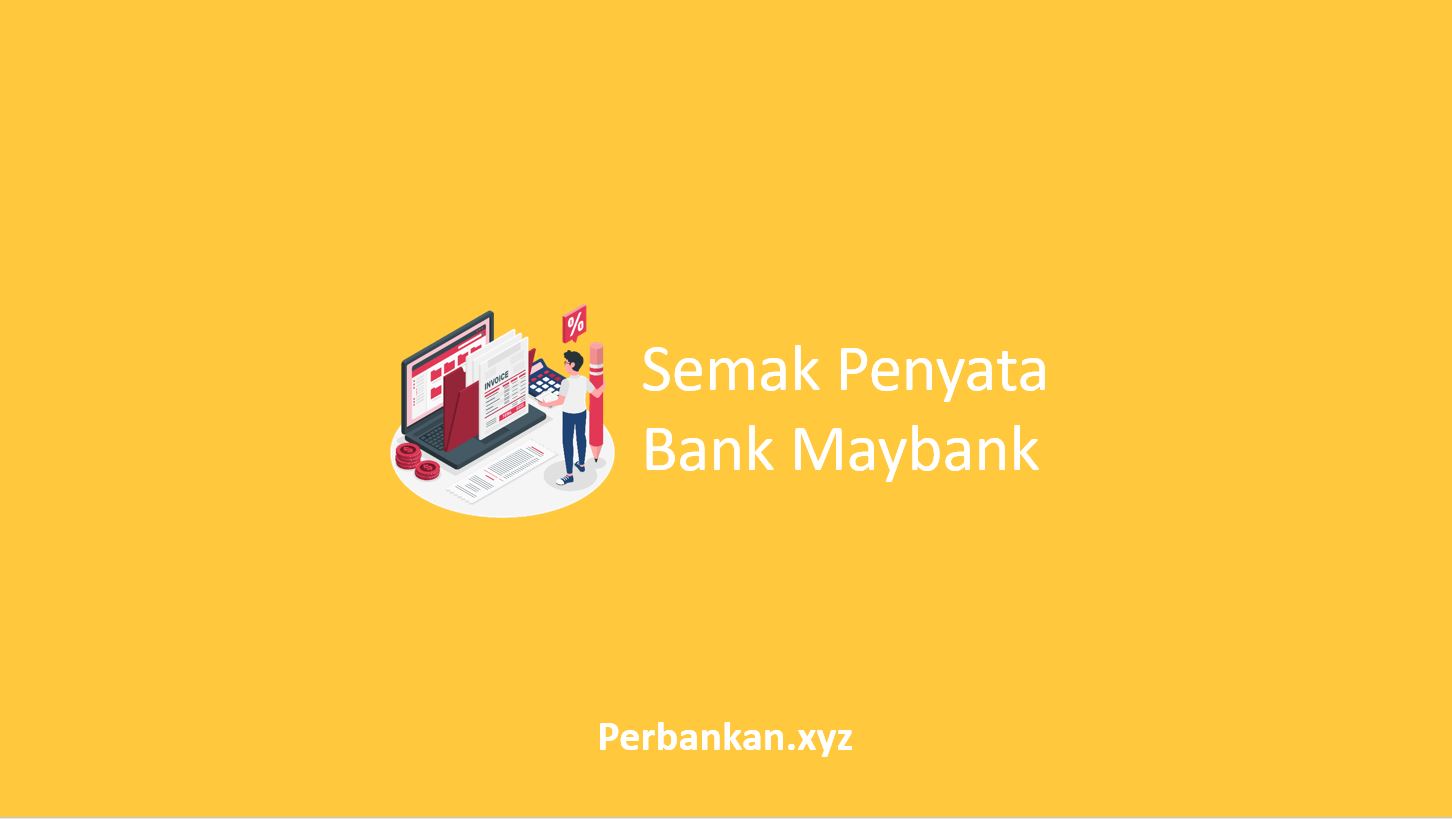 Semak Penyata Bank Maybank