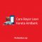 Cara Bayar Loan Kereta AmBank